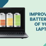 7 Proven Tips To Optimize Your Laptop Battery Life