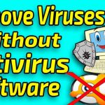 How to Effectively Remove Viruses And Malware from Your Laptop
