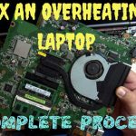 How to Troubleshoot a Laptop That is Overheating