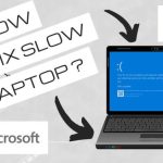 How to Troubleshoot a Slow Laptop